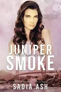 Juniper Smoke - Ash Sadia