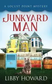 Junkyard Man - Howard Libby