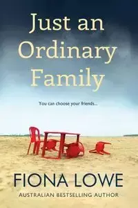 Just An Ordinary Family - Fiona Lowe