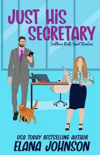 Just His Secretary - Johnson Elana