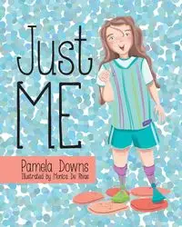 Just Me - Pamela Downs