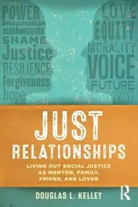 Just Relationships - Kelley Douglas L.