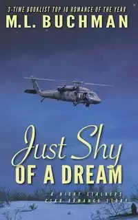 Just Shy of a Dream - Buchman M. L.