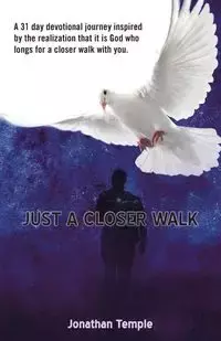 Just a Closer Walk - Temple Jonathan