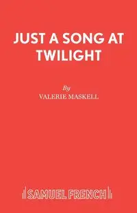 Just a Song at Twilight - Valerie Maskell