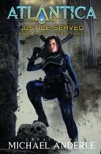 Justice Served - Michael Anderle