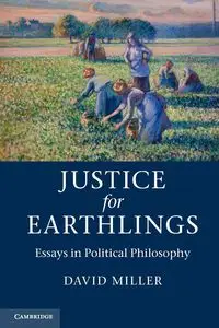 Justice for Earthlings - David Miller