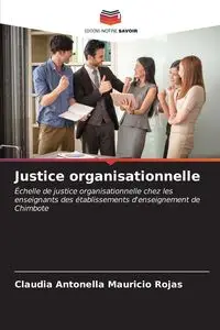 Justice organisationnelle - Mauricio Claudia Rojas Antonella