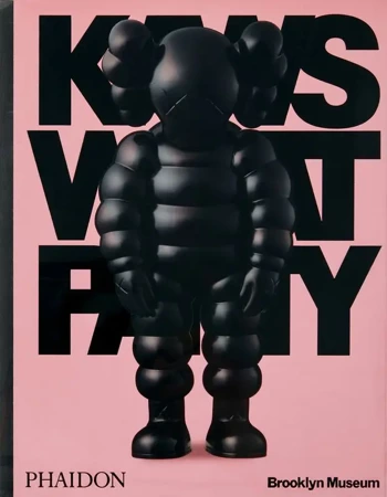 KAWS, WHAT PARTY. Brooklyn Museum wer. angielska - Opracowanie zbiorowe