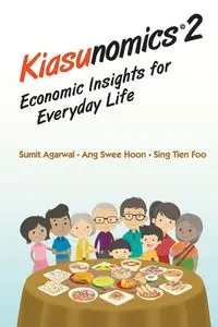 KIASUNOMICS2 - SUMIT AGARWAL SWEE HOON ANG & TIEN FOO