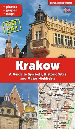 KRAKÓW. Przewodnik po symbolach, zabytkach i atrakcjach wer. angielska - Grzegorz Gawryluk