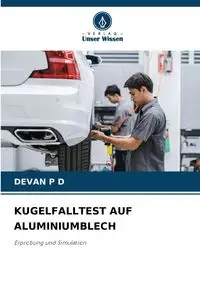 KUGELFALLTEST AUF ALUMINIUMBLECH - P D DEVAN