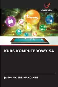 KURS KOMPUTEROWY SA - Junior NKIERE MAKOLONI