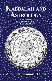 Kabbalah and Astrology - ben Halevi Z'ev Shimon