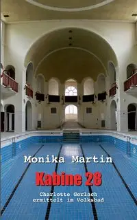 Kabine 28 - Martin Monika