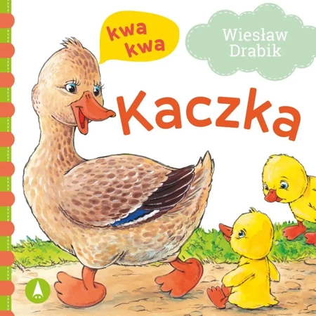 Kaczka kwa, kwa - Wiesław Drabik
