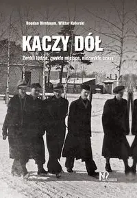 Kaczy Dół - Bogdan Birnbaum, Wiktor Kulerski