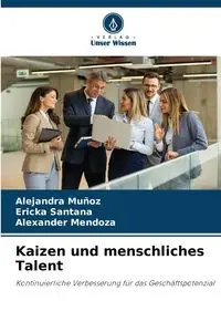 Kaizen und menschliches Talent - Alejandra Muñoz