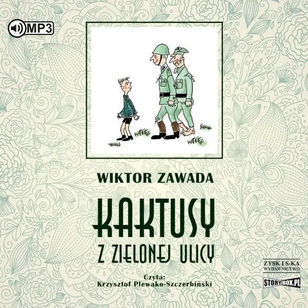 Kaktusy z Zielonej ulicy Audiobook - Wiktor Zawada