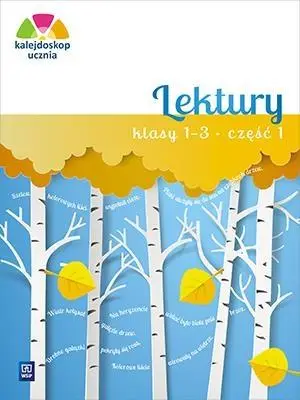 Kalejdoskop ucznia. Lektury kl.1-3 cz.1 WSiP - Katarzyna Harmak, Kamila Izbińska