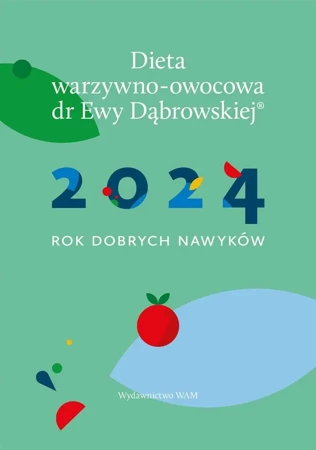 Kalendarz 2024 Rok dobrych nawyków - Beata Anna Dąbrowska