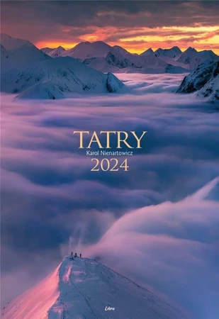 Kalendarz 2024 Tatry Kasprowy Wierch - Opracowanie zbiorowe