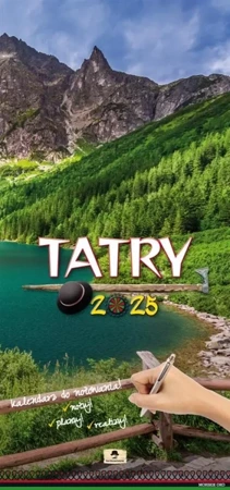 Kalendarz 2025 paskowy szeroki Tatry - Pan Kalendarzyk