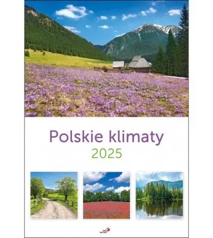 Kalendarz 2025 ścienny - Polskie klimaty - Edycja Świętego Pawła