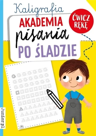 Kaligrafia. Akademia pisania po śladzie - praca zbiorowa