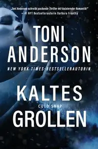 Kaltes Grollen - Cold Snap - Anderson Toni