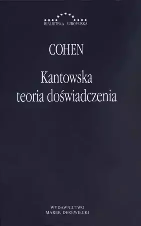 Kantowska teoria doświadczenia - Hermann Cohen