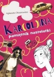 Kar(ol)ina. Pamiętnik nastolatki - Agnieszka Olszanowska