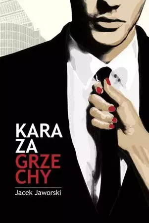 Kara za grzechy - Jacek Jaworski