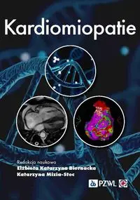 Kardiomiopatie - Elżbieta Katarzyna Biernacka, Katarzyna Mizia-Stec