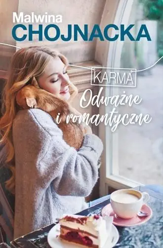 Karma. Odważne i romantyczne - Malwina Chojnacka