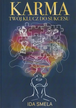 Karma - Twój klucz do sukcesu - Ida Smela