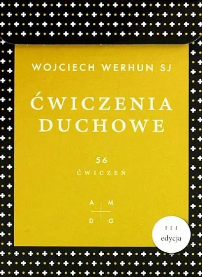 Karty - Ćwiczenia duchowe - 56 ćwiczeń - Wojciech Werhun SJ