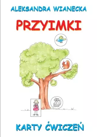 Karty ćwiczeń. Przyimki - Aleksandra Wianecka