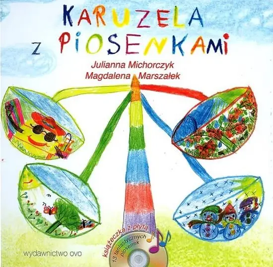 Karuzela z piosenkami. Książka z płytą CD - Julianna Michorczyk