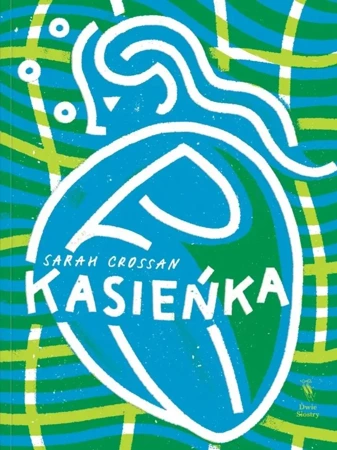 Kasieńka - Sarah Crossan