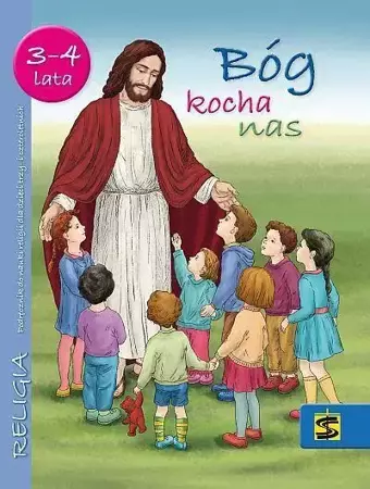 Katechizm 3-4 lata Bóg kocha nas podręcznik ŚBM - praca zbiorowa