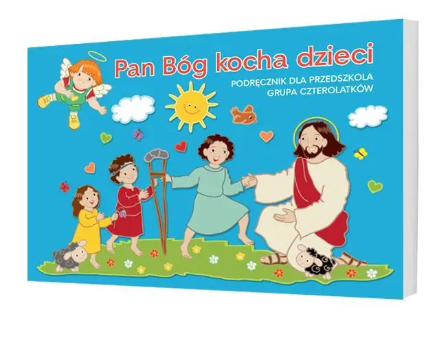 Katechizm 4-latka Pan Bóg kocha dzieci GAUDIUM - red. ks. Marian Zając