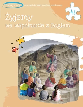 Katechizm SP 4 Żyjemy we wspólnocie z Bogiem podr. - ks. Tadeusz Panuś, ks. Andrzej Kielian, Adam Bers