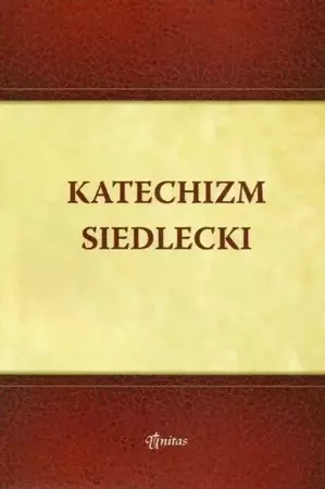 Katechizm Siedlecki - ks. kan. Krzysztof Baryga, Dorota Franków, Aneta