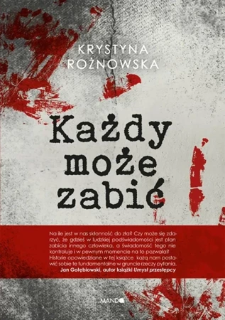 Każdy może zabić - Krystyna Rożnowska