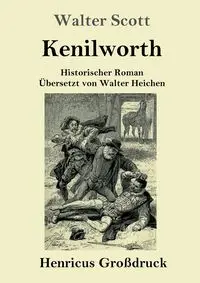 Kenilworth (Großdruck) - Scott Walter