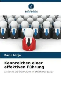 Kennzeichen einer effektiven Führung - David Minja