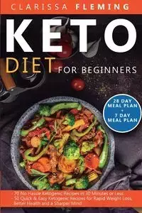 Keto Diet For Beginners - Clarissa Fleming