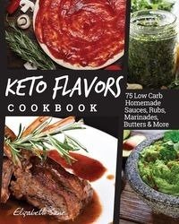 Keto Flavors Cookbook - Jane Elizabeth