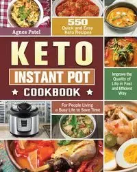 Keto Instant Pot Cookbook - Agnes Patel